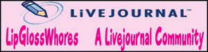 Livejournal's LipGlossWhores Community - Tons of My Lip Stuff reviews in the Memories Section, and on the main community
